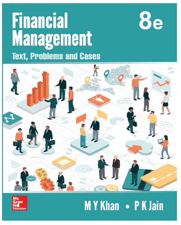 FINANCIAL MANAGEMENT: TEXT, PROBLEMS AND CASES